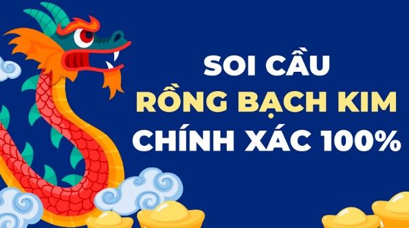 Những phương pháp soi cầu Rồng Bạch Kim 666 chuẩn nhất 