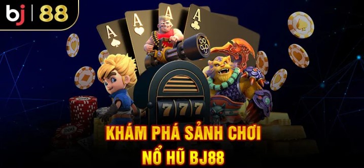 Tìm hiểu Slot game BJ88 