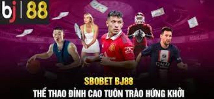Tổng hợp đôi nét về SBOBET BJ88 dành cho tân binh